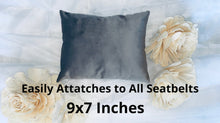 Load image into Gallery viewer, Seat Belt Pillow
